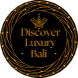 Discover Luxury Bali